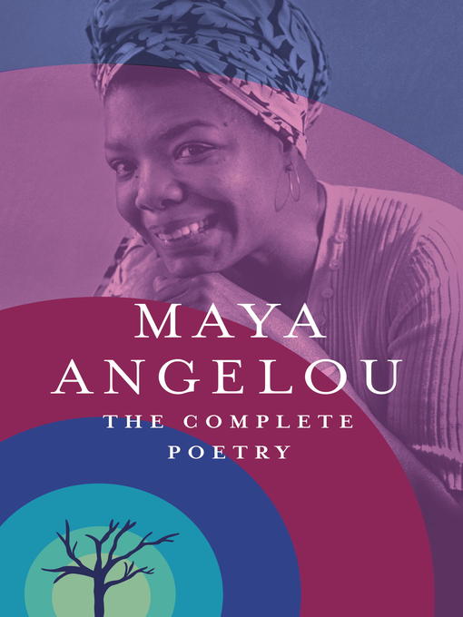 Title details for The Complete Poetry by Maya Angelou - Available